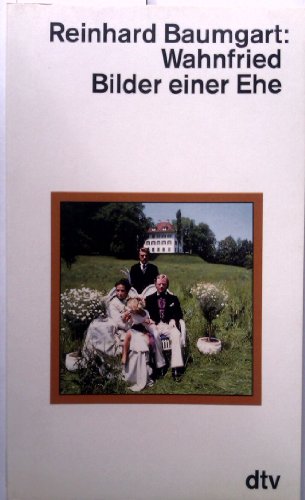 Stock image for Wahnfried: Bilder einer Ehe for sale by Kultgut