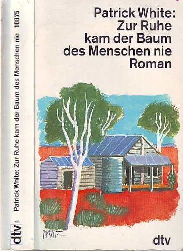 Beispielbild fr Zur Ruhe kam der Baum des Menschen nie. Roman zum Verkauf von medimops