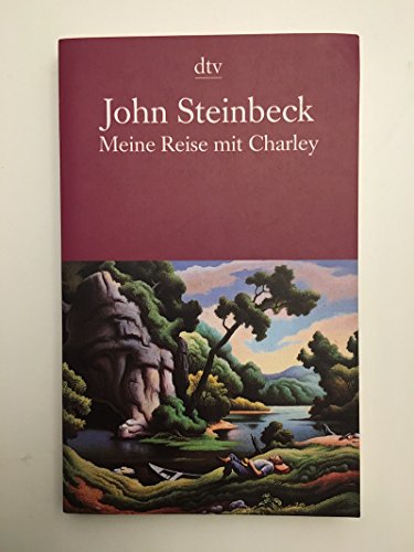 Beispielbild fr Meine Reise mit Charley. Auf der Suche nach Amerika. zum Verkauf von medimops