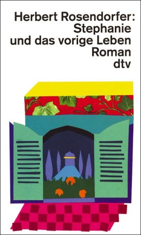 Beispielbild fr Stephanie und das vorige Leben : Roman. dtv ; 10895 zum Verkauf von Antiquariat Buchhandel Daniel Viertel