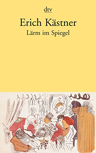 LÃ¤rm im Spiegel. Gedichte. (9783423110044) by KÃ¤stner, Erich