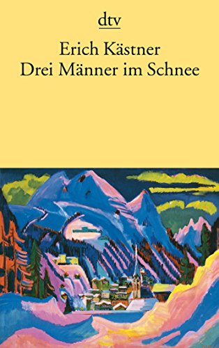 9783423110082: Drei Manner Im Schnee: Eine Erzahlung (German Edition)