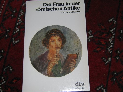 9783423110426: Die Frau in der rmischen Antike