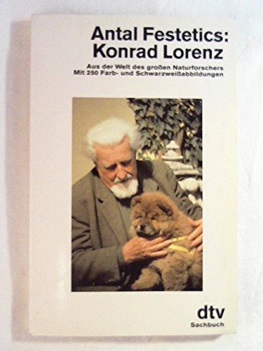 Beispielbild fr Konrad Lorenz. Aus d. Welt d. grossen Naturforschers. zum Verkauf von Grammat Antiquariat