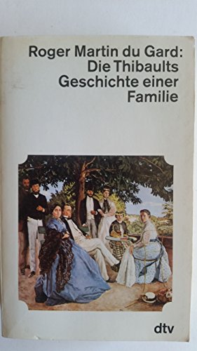 9783423110624: Die Thibaults: Geschichte einer Familie - Gard, Roger Martin du