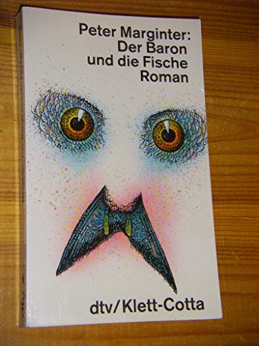 Stock image for Der Baron und die Fische. Roman. for sale by medimops