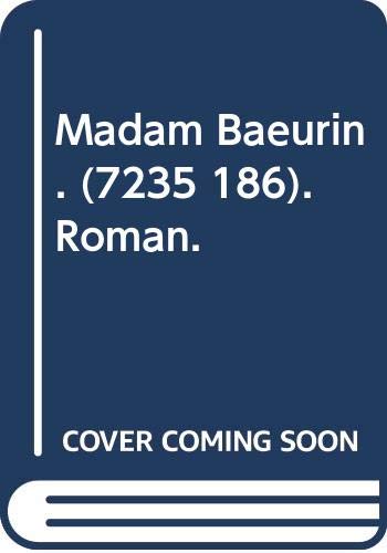 Madam Bäurin. (7235 186). Roman.