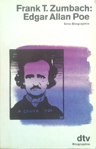 Stock image for Edgar Allan Poe. Eine Biographie. for sale by medimops