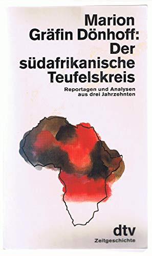 9783423111102: Der sdafrikanische Teufelskreis. Reportagen und Analysen aus drei Jahrzehnten