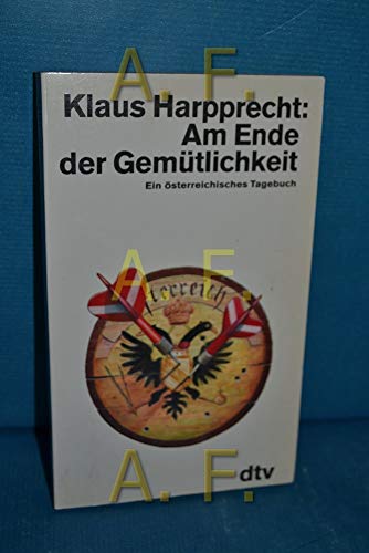 Beispielbild fr Am Ende der Gemtlichkeit: Ein sterreichisches Tagebuch zum Verkauf von Versandantiquariat Felix Mcke