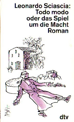 Beispielbild fr Todo modo oder Das Spiel um die Macht. Roman. zum Verkauf von medimops