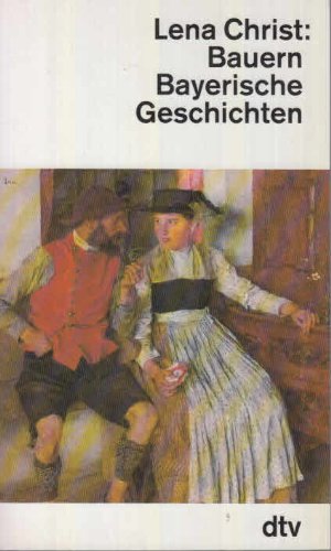 Stock image for Bauern. Bayerische Geschichten. for sale by medimops