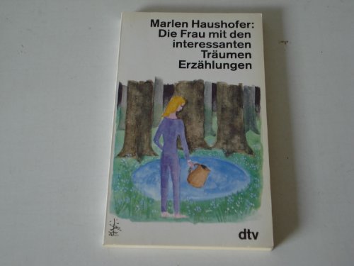 Stock image for Die Frau mit den interessanten Trumen. Erzhlungen. for sale by Grammat Antiquariat