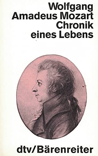 9783423112543: Wolfgang Amadeus Mozart. Chronik eines Lebens