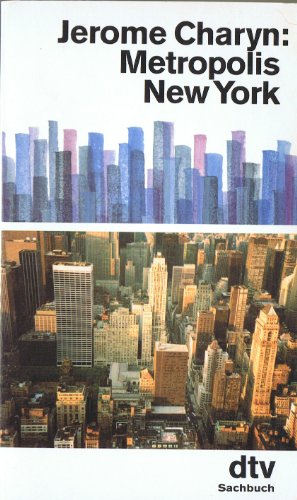 Metropolis New York - Charyn, Jerome