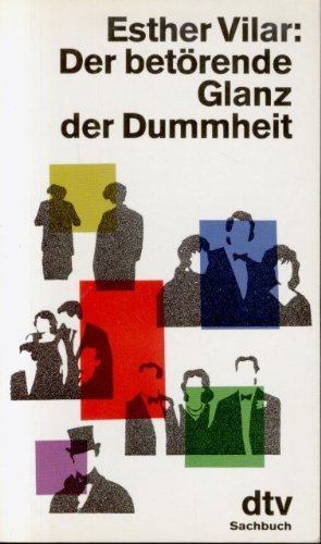 Imagen de archivo de Der betrende Glanz der Dummheit a la venta por medimops