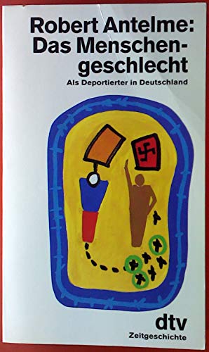 Das Menschengeschlecht. als Deportierter in Deutschland,