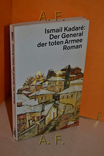 Der General der toten Armee: Roman Roman - Buchholz, Oda, Wilfried Fiedler und Ismail Kadaré