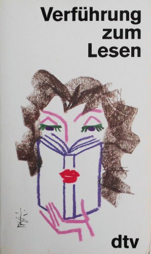Verführung zum Lesen / hrsg. von Lutz-W. Wolff - Wolff, Lutz-Werner (Herausgeber)