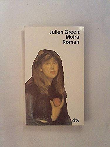 MOIRA. Roman - Green, Julien
