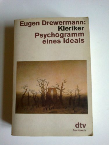 Kleriker Psychogramm eines Ideals / Eugen Drewermann