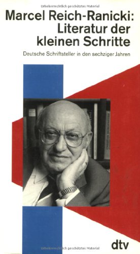 Beispielbild fr Literatur der kleinen Schritte - deutsche Schriftsteller in den sechziger Jahren zum Verkauf von 3 Mile Island