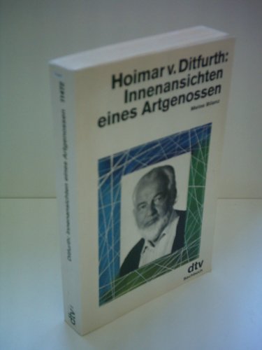 Das Gespräch. Hoimar von Ditfurths letztes Fernsehinterview. - (=dtv 30329 : Sachbuch). - Ditfurth, Hoimar von und Dieter Zilligen