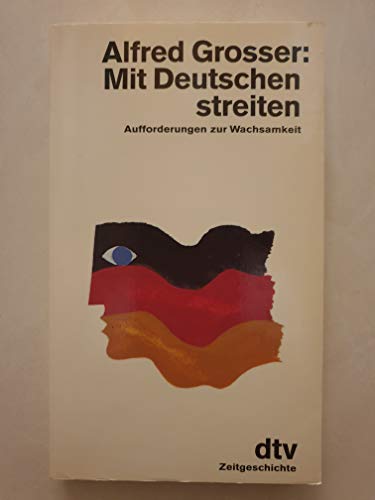Beispielbild für Mit Deutschen streiten Aufforderungen zur Wachsamkeit zum Verkauf von Antiquariat Glatzel Jürgen Glatzel