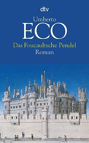 9783423115810: Das Foucaultsche Pendel: Roman (Fiction, Poetry & Drama)