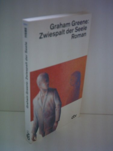 Zwiespalt der Seele. Roman. (9783423115957) by Greene, Graham