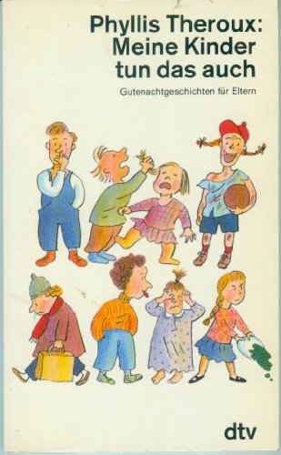 Stock image for Meine Kinder tun das auch for sale by Antiquariat  Angelika Hofmann