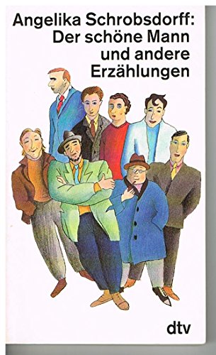 9783423116374: Der Schone Mann: und andere Erzhlungen (Fiction, Poetry & Drama)
