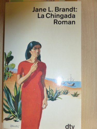 Stock image for La Chingada. Roman. Deutsch von Hans Erik Hausner. dtv TB 11662 for sale by Hylaila - Online-Antiquariat