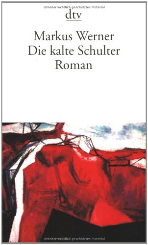 Die kalte Schulter. Roman (dtv 11672)