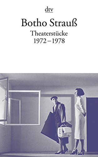 TheaterstÃ¼cke 1. 1972 - 1978. (9783423117470) by StrauÃŸ, Botho