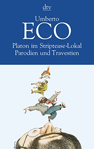 Platon im Striptease-Lokal : Parodien und Travestien., Dt. von Burkhart Kroeber, dtv.