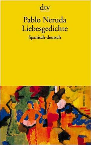 9783423118170: Liebesgedichte ---- Bilingual Edition Spanish + German