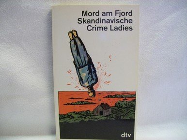 Mord am Fjord. Skandinavische Crime Ladies.