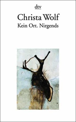 Kein Ort. Nirgends - Wolf, Christa