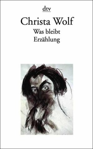 Stock image for Christa Wolf: Was Bleibt Erzahlung (Sammlung Luchterhand) for sale by ThriftBooks-Atlanta
