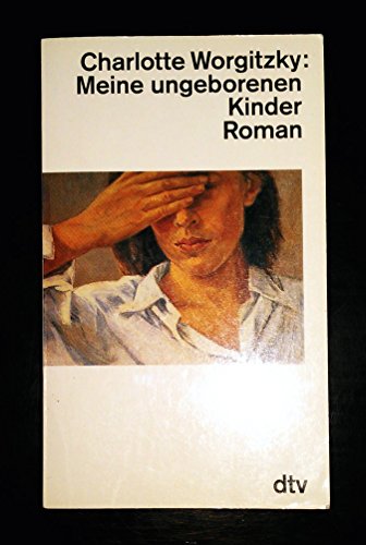 9783423119832: Meine ungeborenen Kinder. Roman