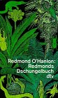 9783423120050: Redmonds Dschungelbuch. Vom Rio Negro zu den Yanomami