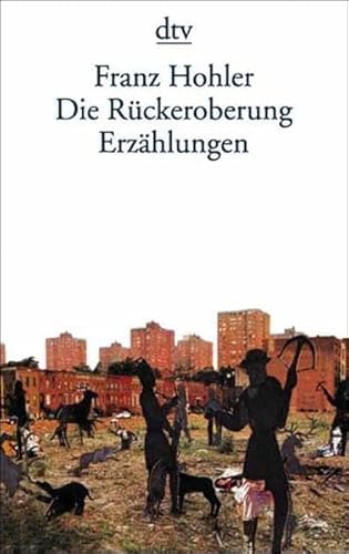 9783423120081: Die Ruckeroberung Erzahlungen