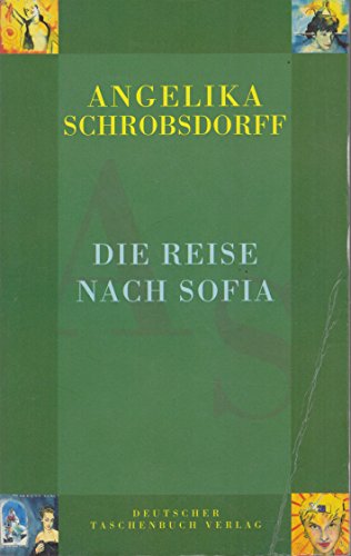 Stock image for Die Reise nach Sofia for sale by Versandantiquariat Felix Mcke