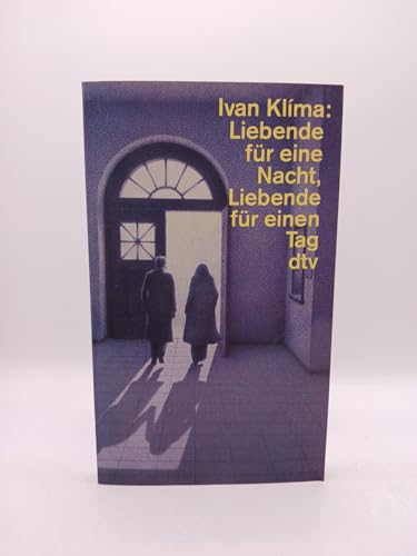 Beispielbild fr Liebende fr eine Nacht, Liebende fr einen Tag. zum Verkauf von medimops