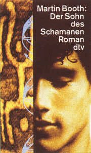 Stock image for Der Sohn des Schamanen: Roman for sale by Gerald Wollermann