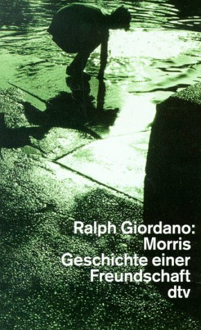 Imagen de archivo de Morris. Geschichte einer Freundschaft. a la venta por Leserstrahl  (Preise inkl. MwSt.)