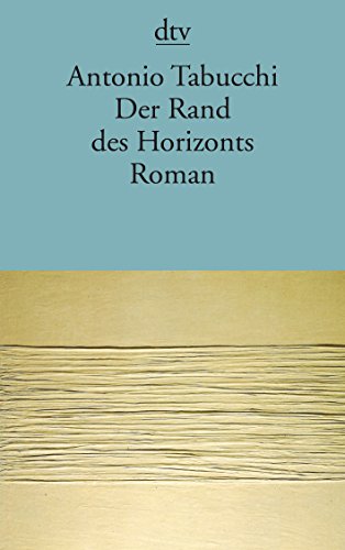 Beispielbild fr Der Rand des Horizonts. Roman. Deutsch von Karin Fleischanderl zum Verkauf von Hylaila - Online-Antiquariat