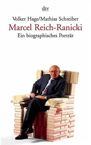 Beispielbild fr Marcel Reich-Ranicki : ein biographisches Portrt. Volker Hage ; Mathias Schreiber, dtv ; 12426 zum Verkauf von Edition H. Schroeder e.K.