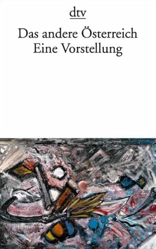 Stock image for Das andere sterreich: Eine Vorstellung for sale by Leserstrahl  (Preise inkl. MwSt.)